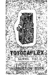 Toyoca Toyocaflex 2 B manual. Camera Instructions.